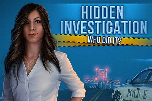 Hidden Investigation: Who did it ?